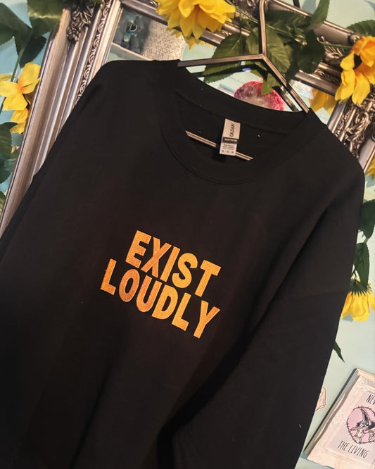 EXIST LOUDLY pick your own colour thread black embroidered sweatshirt, hoodie, T-shirt